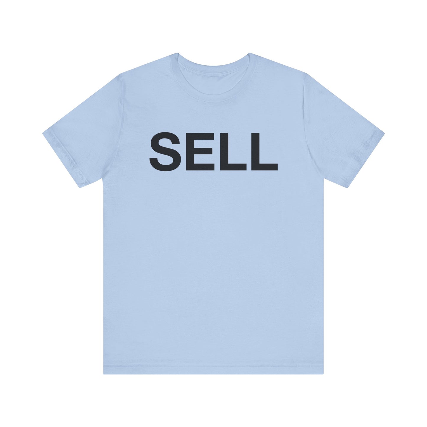 Sell The Team Basic Tee